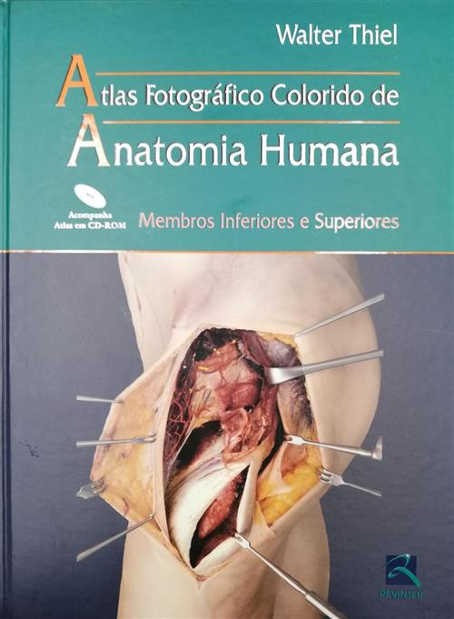 ATLAS ANATOMIA HUMANA - MEMBROS INFERIORES E SUPERIORES + CDROM 1